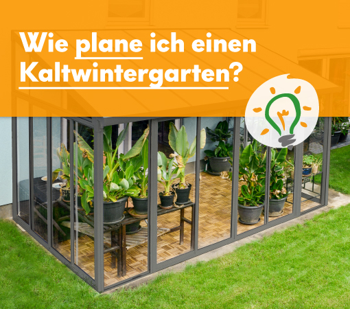 Ratgeber Kaltwintergarten